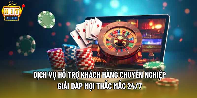 Dịch vụ hỗ trợ khách hàng chuyên nghiệp giải đáp mọi thắc mắc 24/7 Dịch vụ hỗ trợ khách hàng chuyên nghiệp giải đáp mọi thắc mắc 24/7